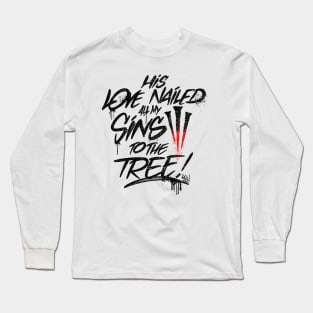 NAILED Long Sleeve T-Shirt